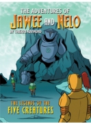 The Adventures of Jawee and Nelo: The Legends of the Five Creatures