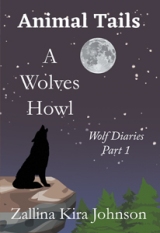 Animal Tails: A Wolves Howl
