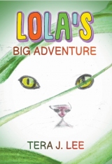 Lola's Big Adventure
