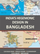 India’s Hegemonic Design in Bangladesh