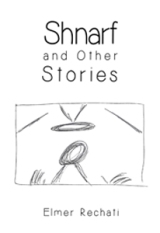 Shnarf and Other Stories