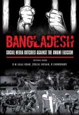 Bangladesh: Social Media Outcries Against the Awami Fascism