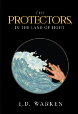 The Protectors, In the Land of Light