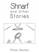 Shnarf and Other Stories