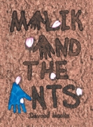 Malik And The Ants