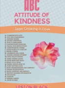 ABC Attitude of Kindness: Team Growing in Love