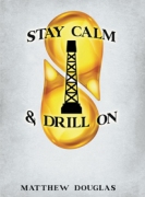Stay Calm & Drill On