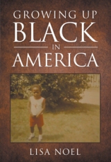 Growing Up Black In America