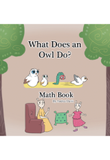 What Does an Owl Do? / Math Book