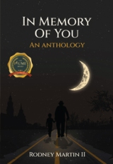 In Memory of You: An Anthology