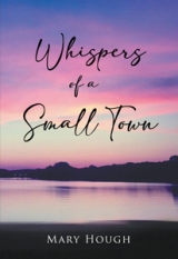 Whispers of a Small Town