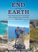 THE END OF THE EARTH : THE PERPETUAL PILGRIM BOOK FOUR