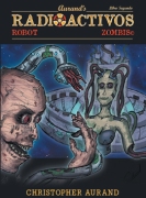 Zombis Robot Radioactivos: Libro Segundo