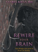 REWIRE YOUR BRAIN: True changes can occur in brain  for healing