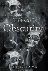 Tales of Obscurity