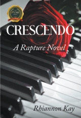 Crescendo: A Rapture Novel
