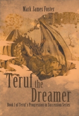Teruf the Dreamer ; Book 1 of Teruf's Progression in Succession Series