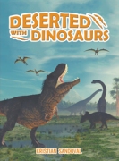 Deserted with Dinosaurs