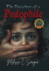 THE DAUGHTER OF A PEDOPHILE