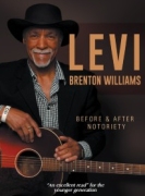 LEVI Brenton Williams - Before & After Notoriety