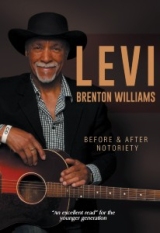 LEVI Brenton Williams - Before & After Notoriety