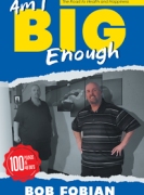 Am I Big Enough: The Road to Health and Happiness