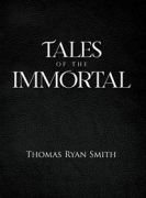 Tales of the Immortal
