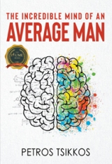 The Incredible Mind of an Average Man