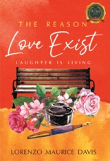 The Reason Love Exist : Laughter is Living