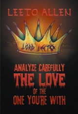 Analyze Carefully The Love Of The One You're With