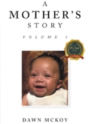 A Mother's Story: Volume 1