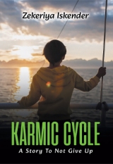 Karmic Cycle: A Story To Not Give Up