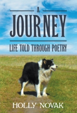 A Journey: Life Told Through Poetry