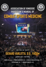 ASSOCIATION OF RINGSIDE PHYSICIAN'S MANUAL OF COMBAT SPORTS MEDICINE