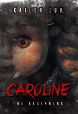 Caroline: The Beginning