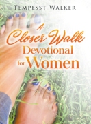 A Closer Walk : Devotional for Women