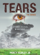 Tears: The Series (Psychological Warfare)