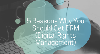 Digital Rights Management