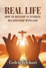 How to Develop an Intimate Relationship with God