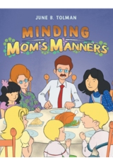 Minding Mom's Manners