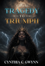 From Tragedy To Triumph