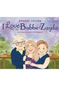 I Love My Bubbe And Zayda by <mark>Brooke Taylor</mark>
