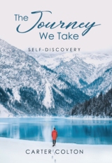 The Journey We Take - Self-Discovery