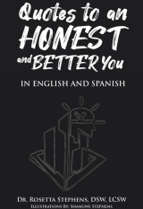 Quotes to an Honest and Better You: In English and Spanish