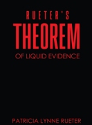 RUETER'S THEOREM OF LIQUID EVIDENCE