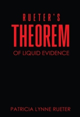 RUETER'S THEOREM OF LIQUID EVIDENCE