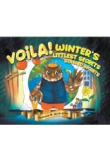 VOILA! WINTER'S LITTLEST SECRETS STASHED SECRETS - BOOK ONE A CHAPTER BOOK
