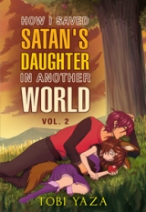 How I Saved Satan's Daughter in Another World: Vol 2