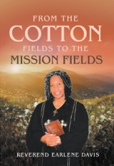 From the Cotton Fields to the Mission Fields