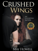 Crushed Wings : An Unearthly Novel